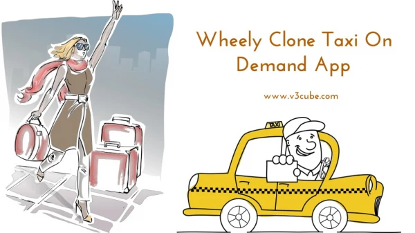 Wheely Clone Taxi On Demand App