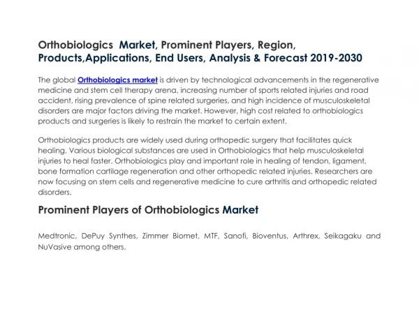 Orthobiologics Market, Prominent Players, Region, Products,Applications, End Users, Analysis & Forecast 2019-2030