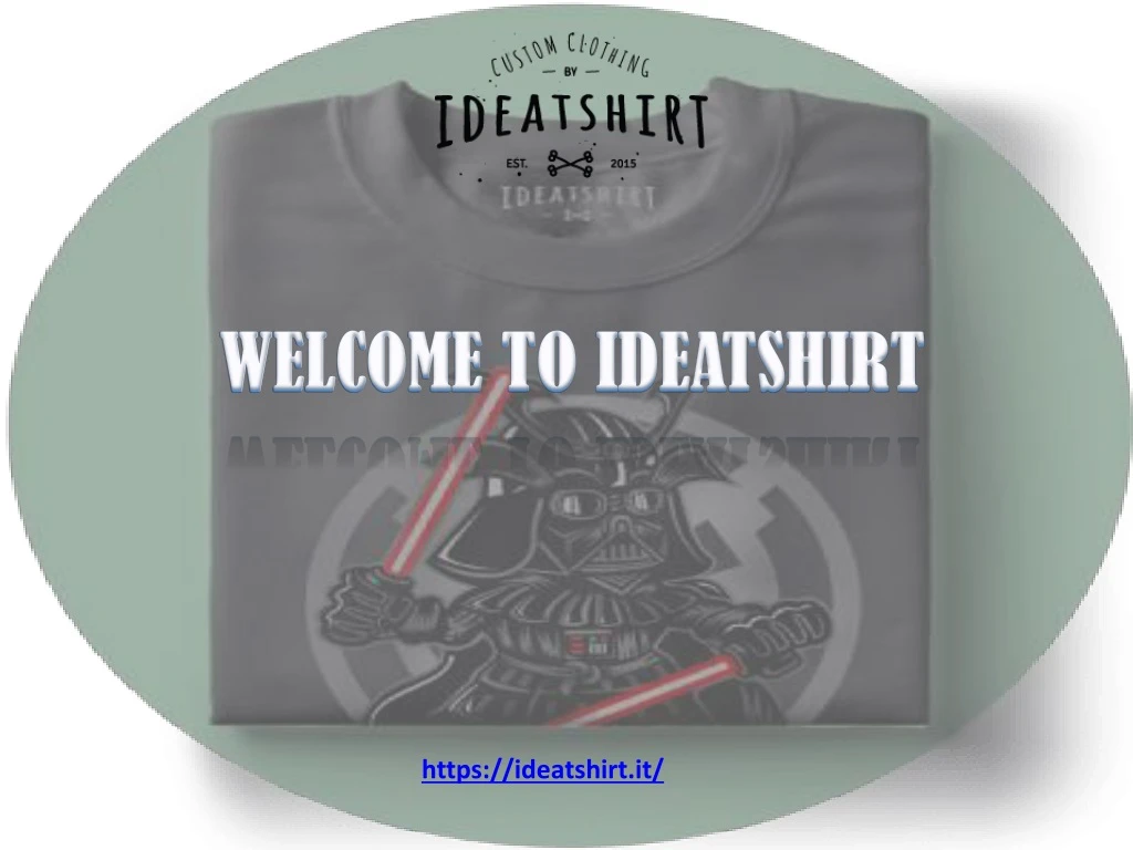 welcome to ideatshirt