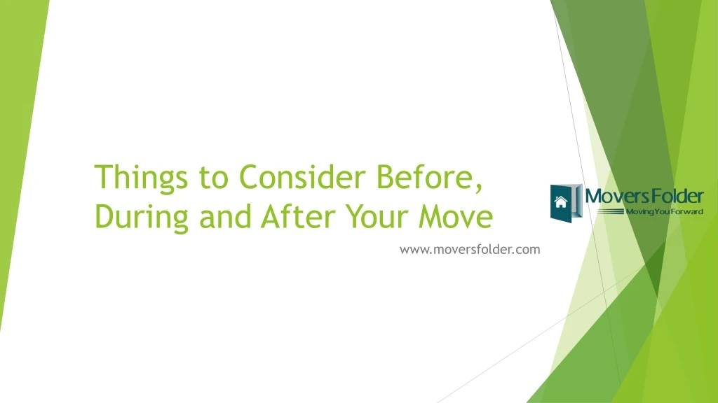 things to consider before during and after your move