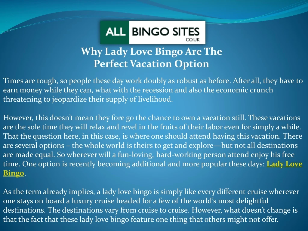why lady love bingo are the perfect vacation