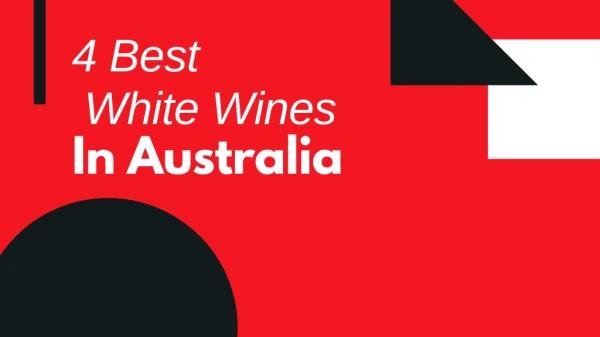 Best White Wines in Australia