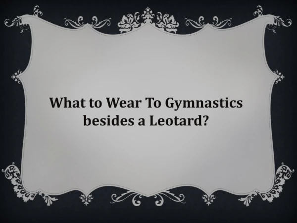 Gymnastics Wear