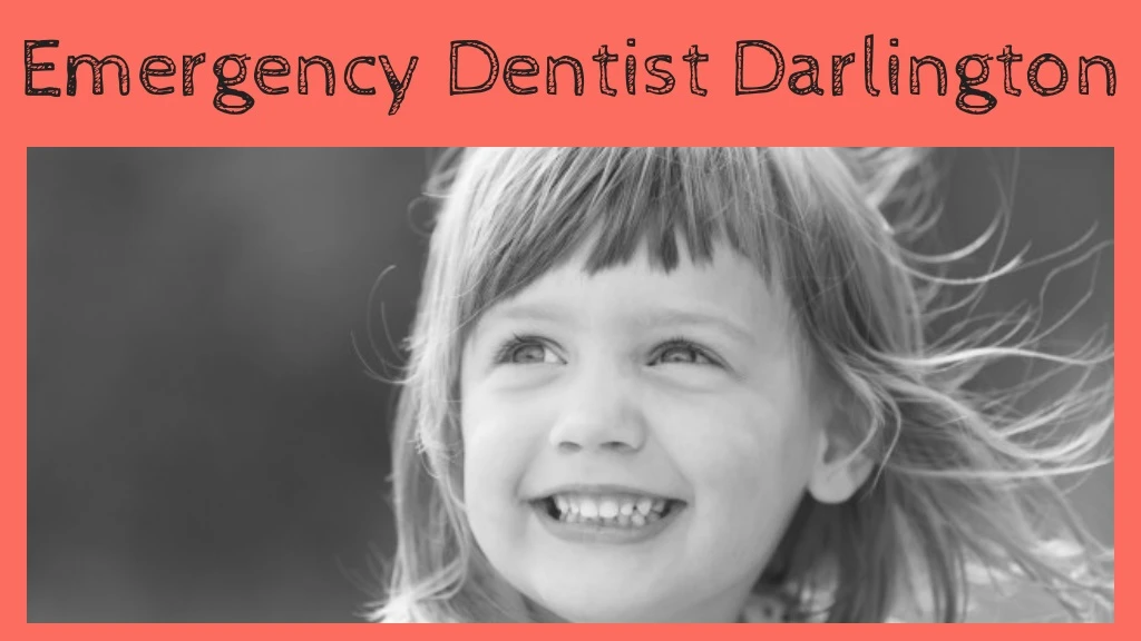 emergency dentist darlington