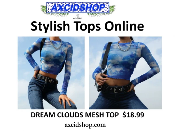 Trendy or Stylish tops online | AxcidShop