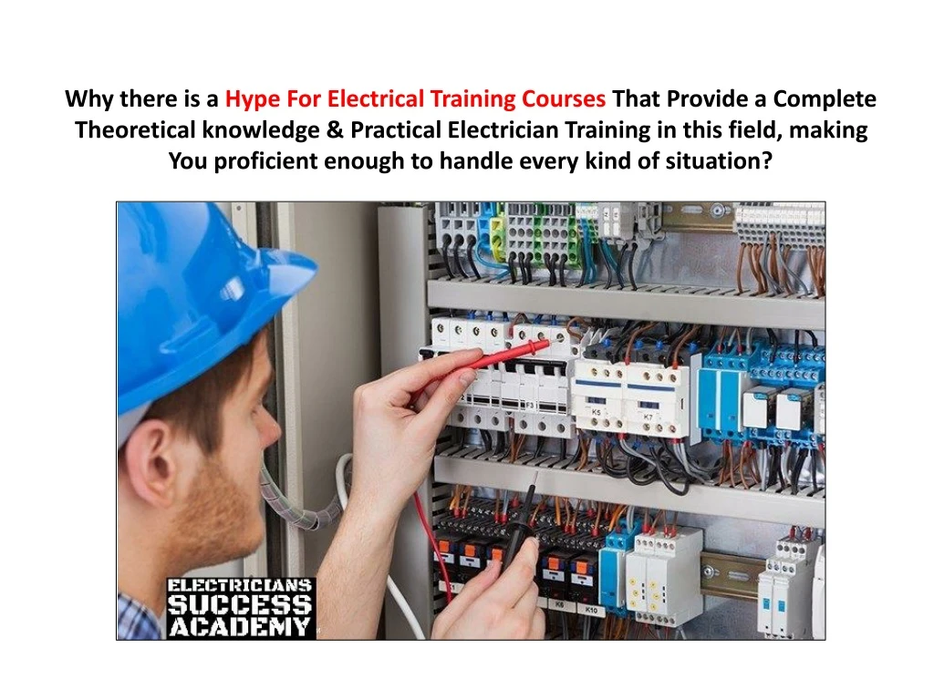why there is a hype for electrical training