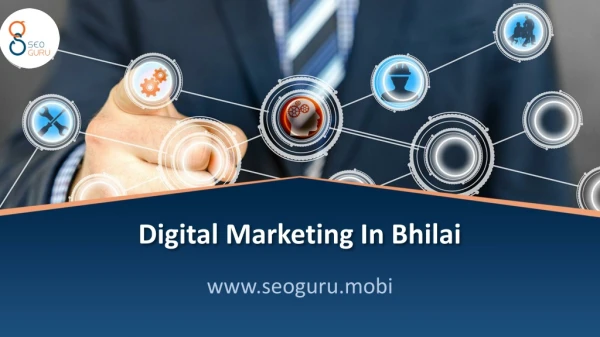 Are You Looking for Digital Marketing in Bhilai