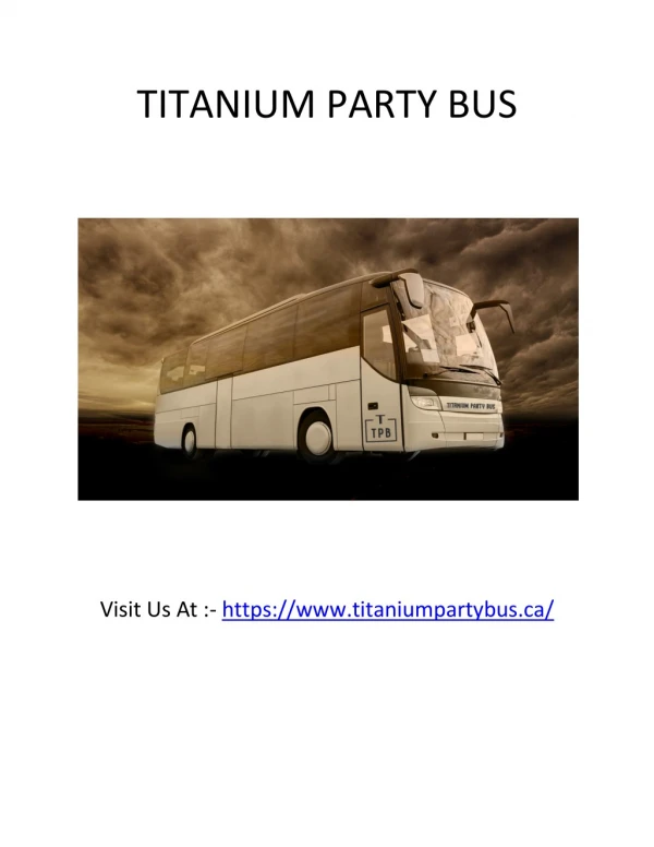 Best Party Bus in Toronto-Titanium Party Bus
