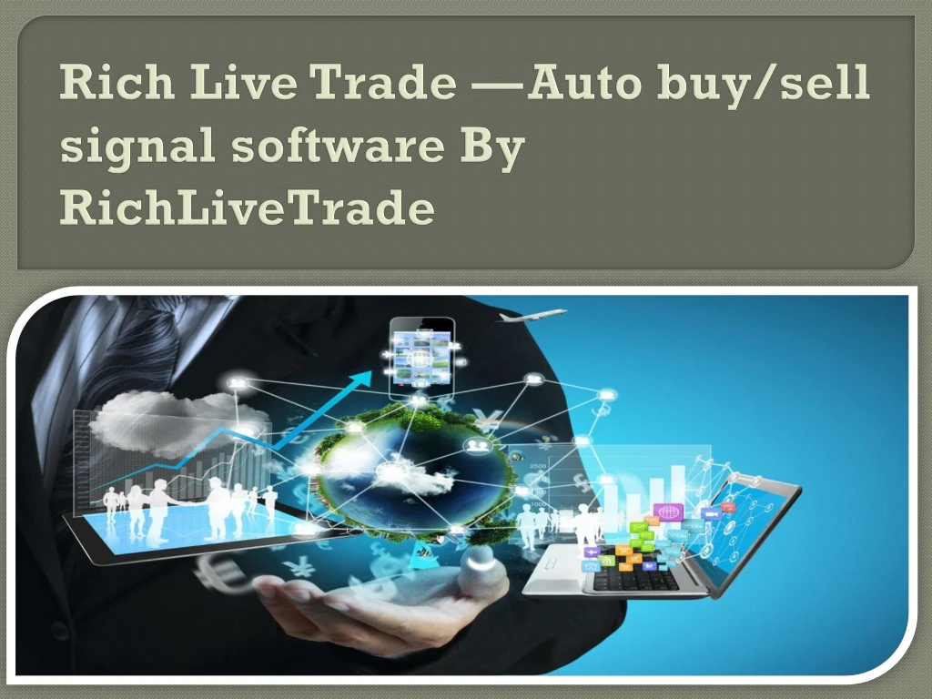rich live trade auto buy sell signal software by richlivetrade