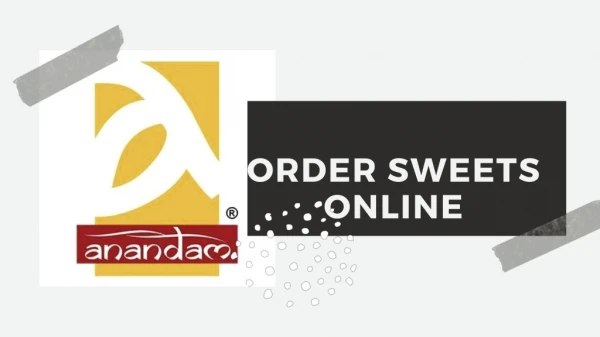 Whatever The Occasion, Order Sweets Online | Anandam