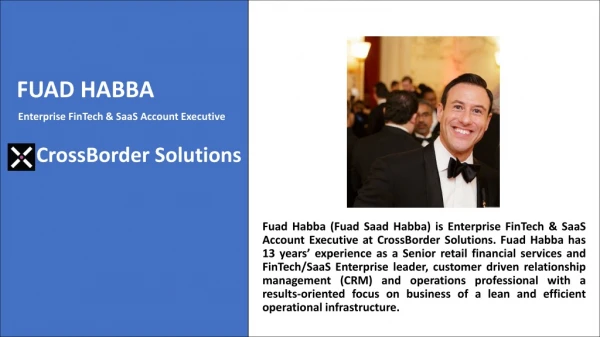 FuadHabba Account Executive of CrossBorder Solutions