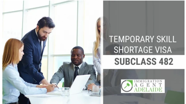 How to get Temporary Skill Shortage Visa Subclass 482