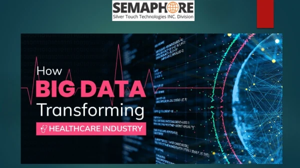 Role of Big Data Analytics Services in Healthcare