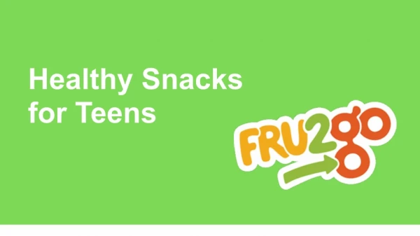 Best Healthy Snacks For Teens | FRU2go