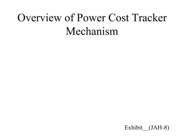 Overview of Power Cost Tracker Mechanism