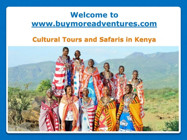 Cultural Tours and Safaris in Kenya