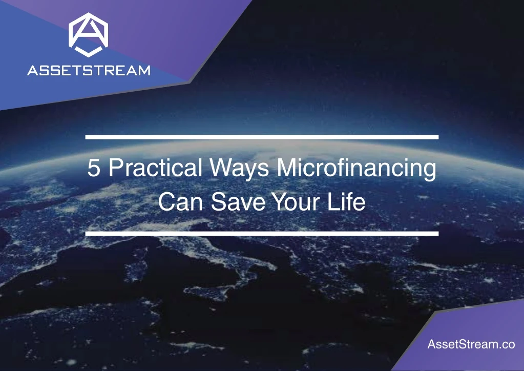 5 practical ways microfinancing can save your life