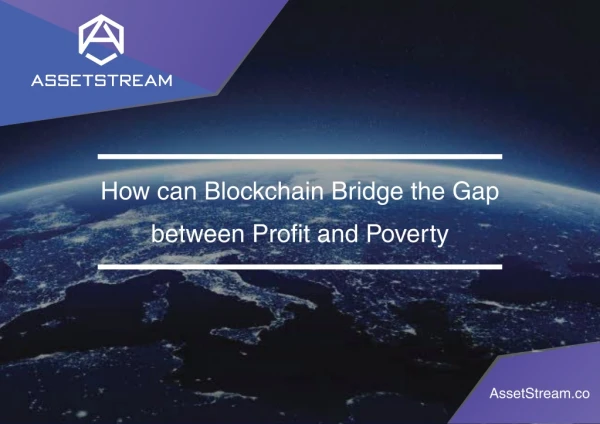 How can Blockchain Bridge the Gap Between Profit and Poverty