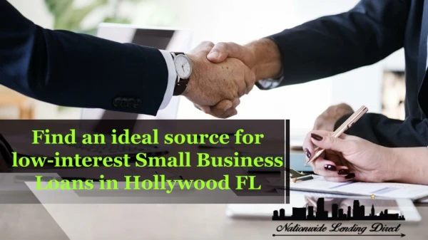 Find an ideal source for low-interest Small Business Loans in Hollywood FL