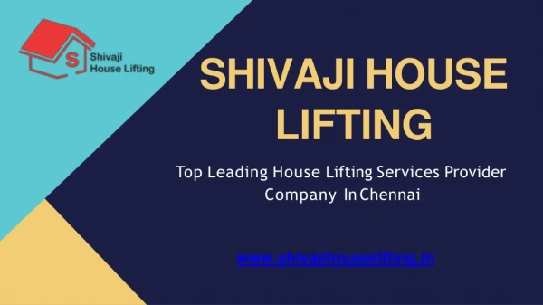 House Lifting Services In Chennai For Your Dream Home