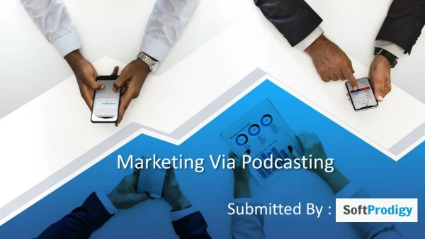 Marketing via podcasting (Kind of Audio Marketing) - An Overview
