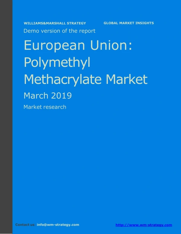 WMStrategy Demo European Union Polymethyl Methacrylate Market March 2019