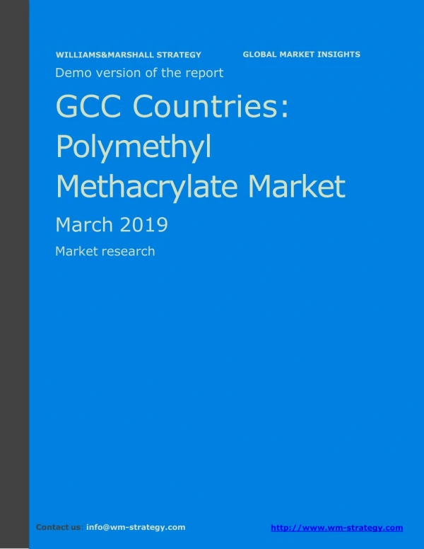 WMStrategy Demo GCC Countries Polymethyl Methacrylate Market March 2019