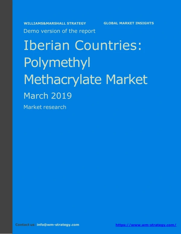 WMStrategy Demo Iberian Countries Polymethyl Methacrylate Market March 2019