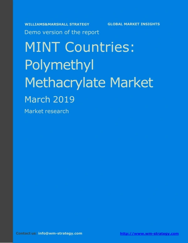 WMStrategy Demo MINT Countries Polymethyl Methacrylate Market March 2019