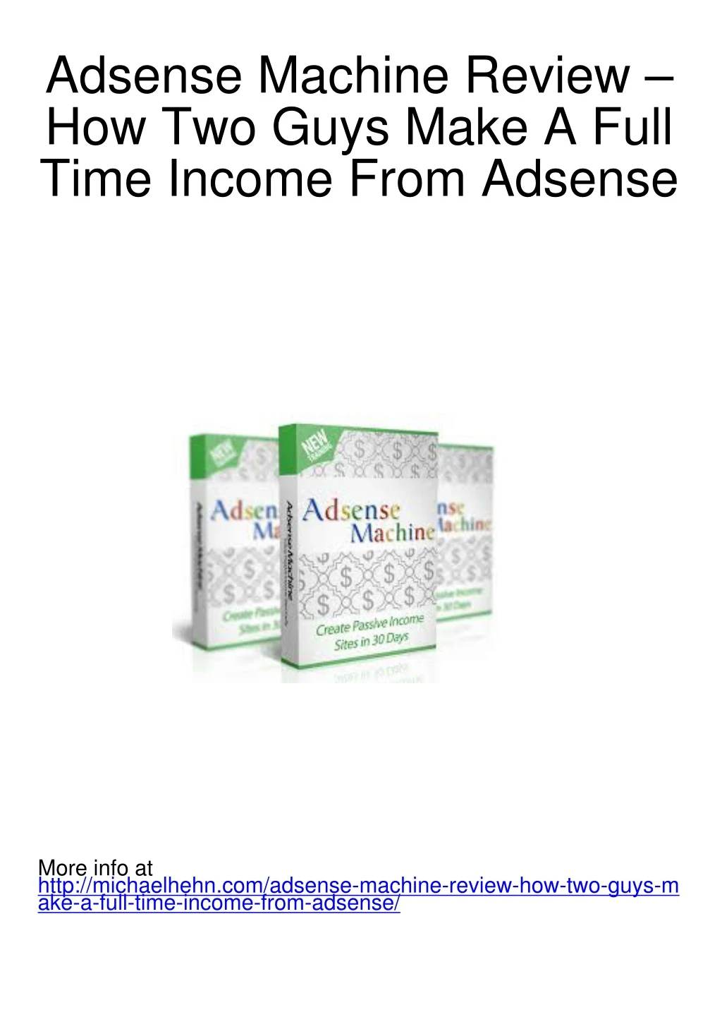 adsense machine review how two guys make a full