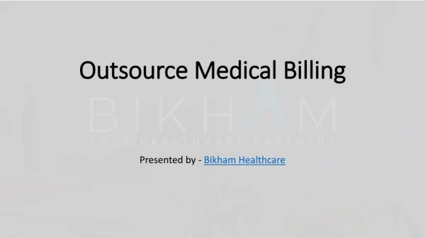 Outsourced medical billing
