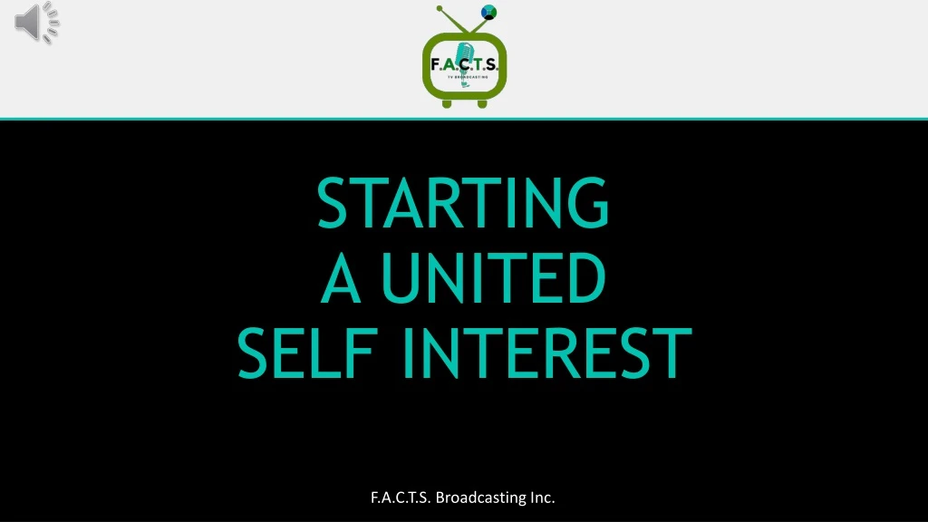 starting a united self interest