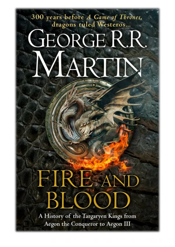 [PDF] Free Download Fire and Blood By George R.R. Martin