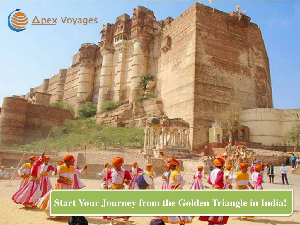start your journey from the golden triangle