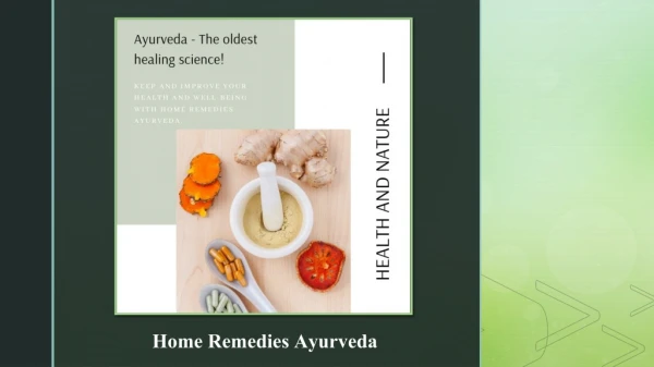 Home Remedies Ayurveda - Way To A Balanced Life