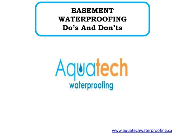 BASEMENT WATERPROOFING Do’s And Don’ts