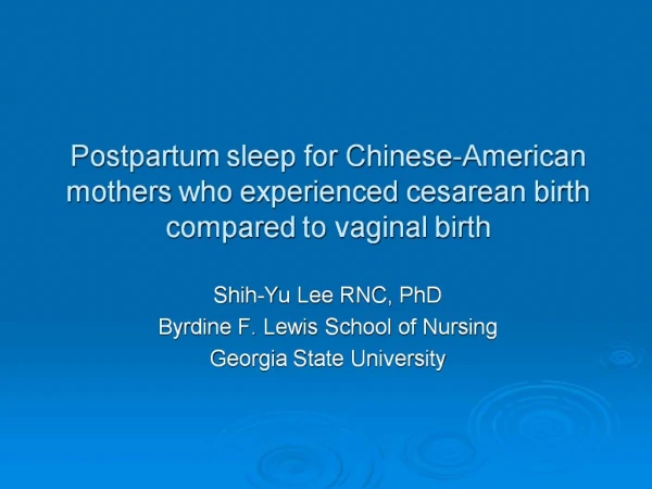 Postpartum sleep for Chinese-American mothers who experienced cesarean birth compared to vaginal birth