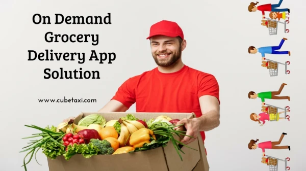 On Demand Grocery Delivery App Solutions