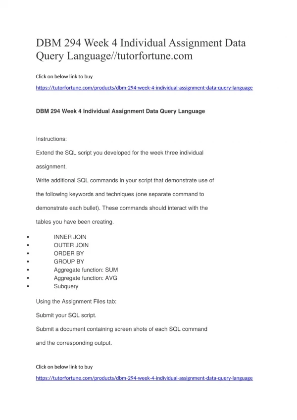 DBM 294 Week 4 Individual Assignment Data Query Language//tutorfortune.com