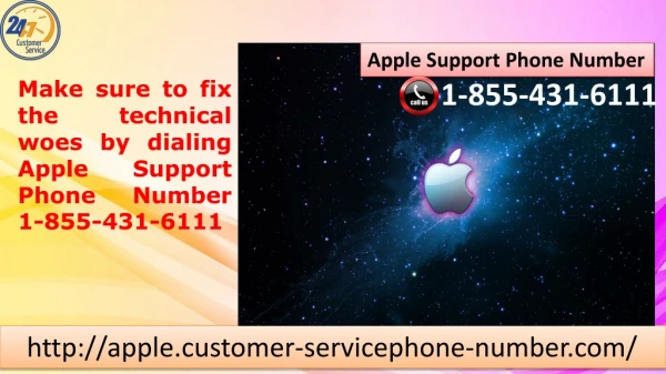 Consider availing technical help through Apple Support Phone Number 1-855-431-6111