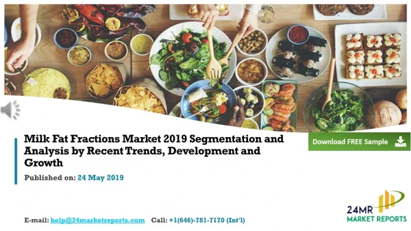 Milk Fat Fractions Market 2019 Segmentation and Analysis by Recent Trends, Development and Growth