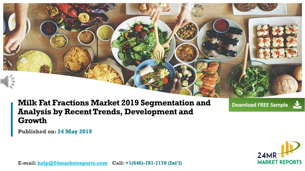 milk fat fractions market 2019 segmentation and analysis by recent trends development and growth