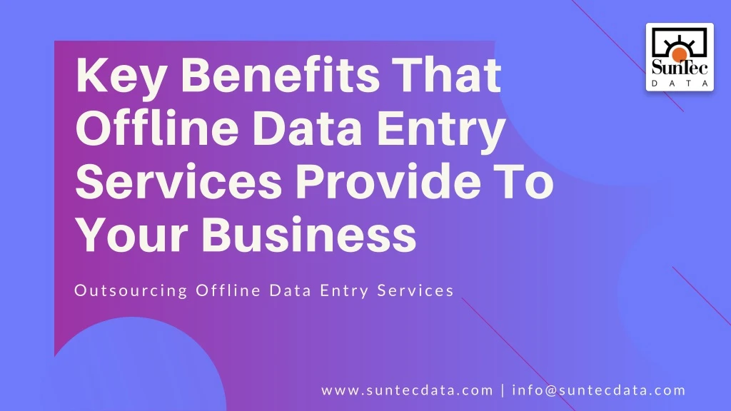 key benefits that offline data entry services