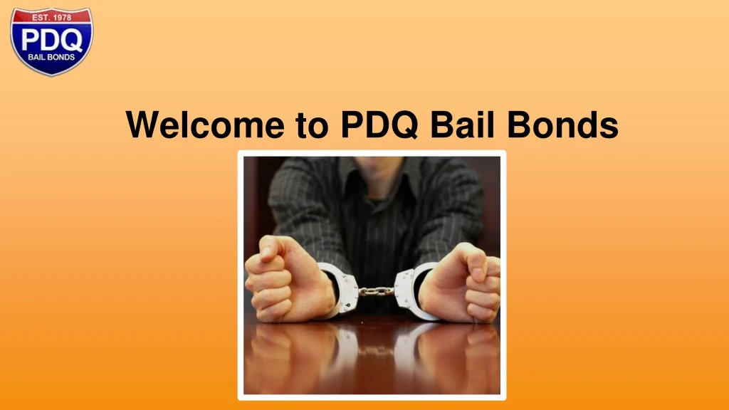 welcome to pdq bail bonds