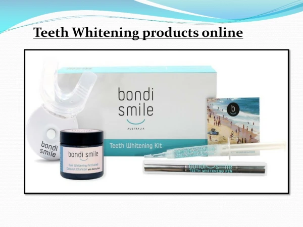 Teeth Whitening products online