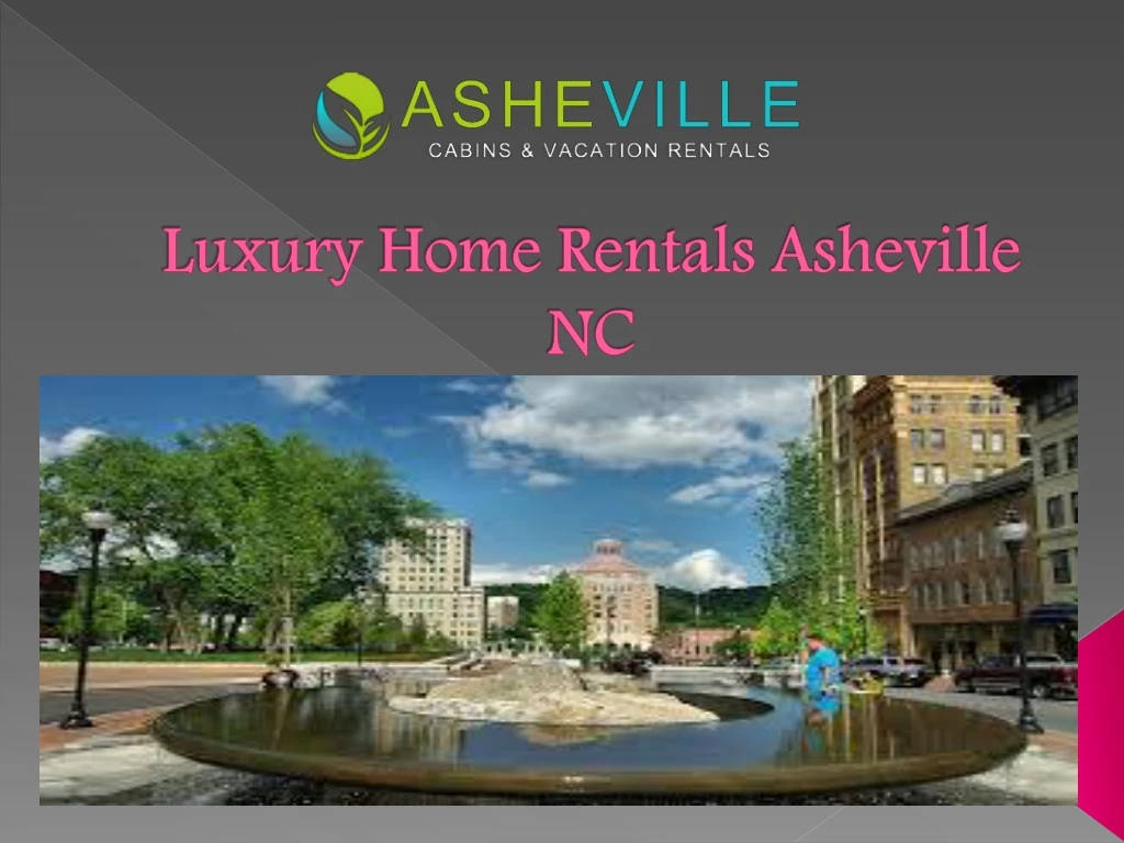 luxury home rentals asheville nc
