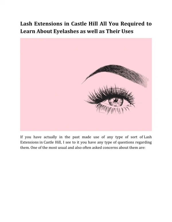 Lash Extensions in Castle Hill All You Required to Learn About Eyelashes as well as Their Uses