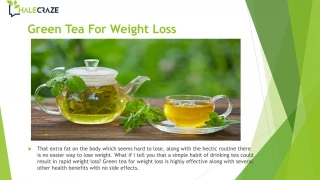 Green Tea For Weight Loss - slide 1