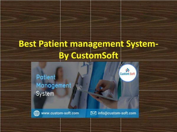 Patient Management Software released by CustomSoft