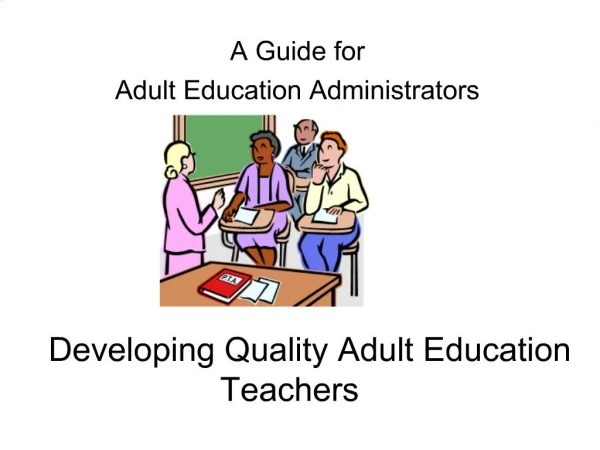 Developing Quality Adult Education Teachers